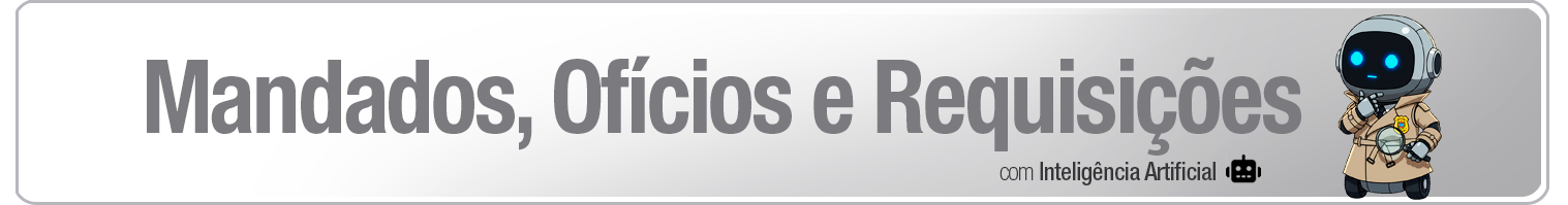 Mandados Oficios e Requisições